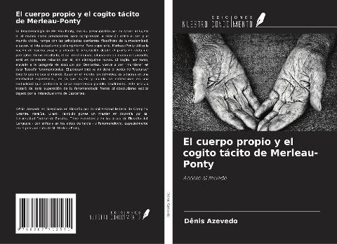 El cuerpo propio y el cogito tácito de Merleau-Ponty