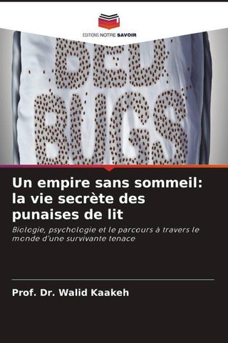 Un empire sans sommeil: la vie secrète des punaises de lit