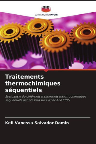 Traitements thermochimiques séquentiels