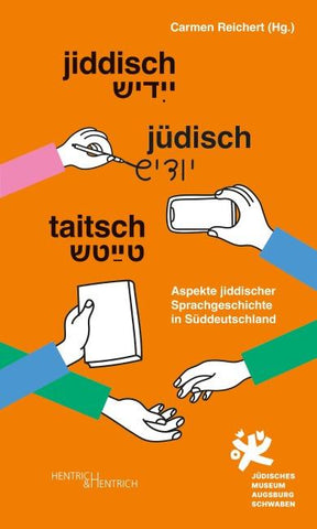 Jiddisch. Jüdisch. Taitsch