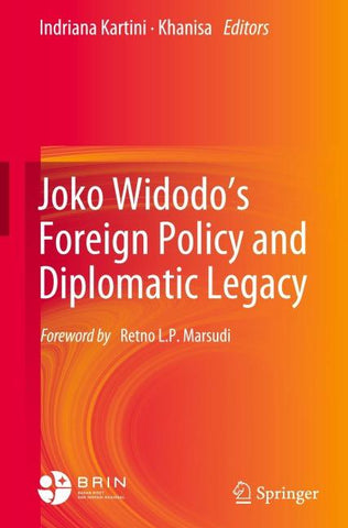 Joko Widodo's Foreign Policy and Diplomatic Legacy