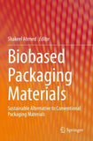 Biobased Packaging Materials