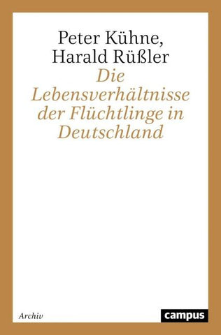 Die Lebensverhältnisse der Flüchtlinge in Deutschland