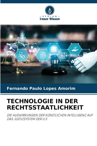 TECHNOLOGIE IN DER RECHTSSTAATLICHKEIT