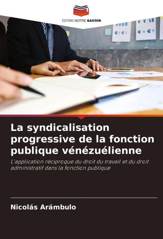 La syndicalisation progressive de la fonction publique vénézuélienne