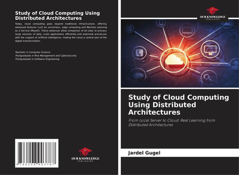 Study of Cloud Computing Using Distributed Architectures