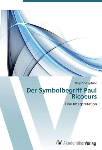 Der Symbolbegriff Paul Ricoeurs