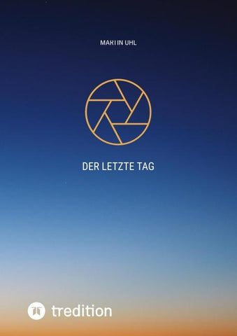 Der letzte Tag