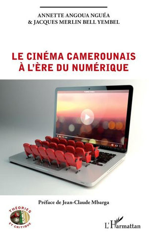 Le cinéma camerounais à l'ère du numérique