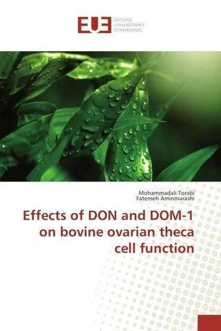 Effects of DON and DOM-1 on bovine ovarian theca cell function
