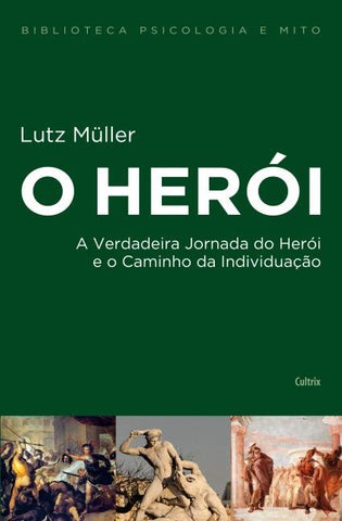 O Herói - Nova Edição