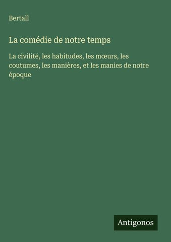 La comédie de notre temps