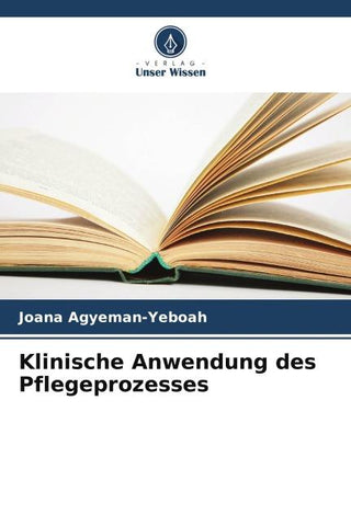 Klinische Anwendung des Pflegeprozesses