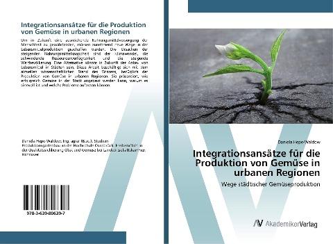 Integrationsansätze für die Produktion von Gemüse in urbanen Regionen