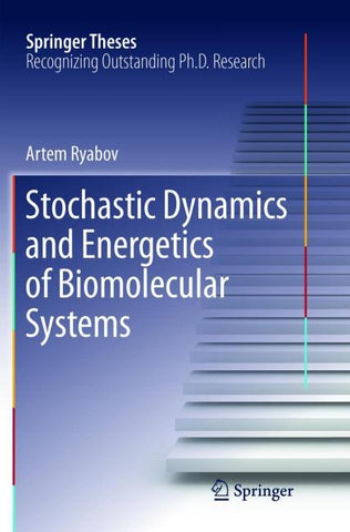 Stochastic Dynamics and Energetics of Biomolecular Systems