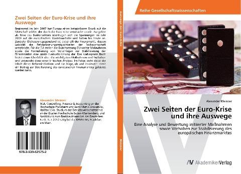 Zwei Seiten der Euro-Krise und ihre Auswege