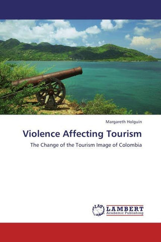 Violence Affecting Tourism