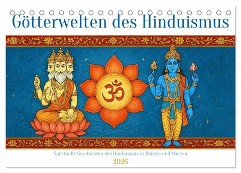 Götterwelten des Hinduismus (Tischkalender 2026 DIN A5 quer), CALVENDO Monatskalender