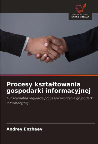 Procesy kszta¿towania gospodarki informacyjnej