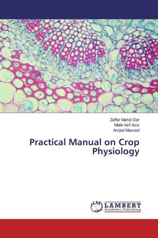 Practical Manual on Crop Physiology