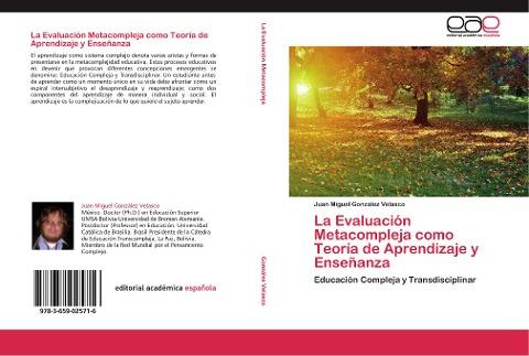 La Evaluación Metacompleja como Teoría de Aprendizaje y Enseñanza