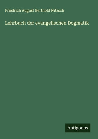 Lehrbuch der evangelischen Dogmatik