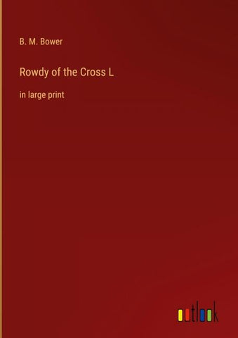 Rowdy of the Cross L