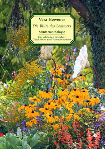 Die Blüte des Sommers