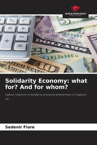 Solidarity Economy: what for? And for whom?