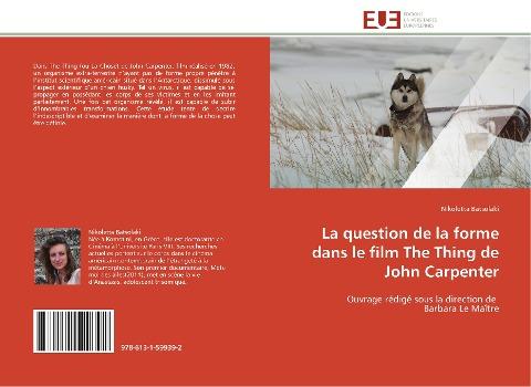 La question de la forme dans le film The Thing de John Carpenter