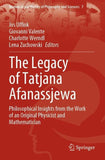 The Legacy of Tatjana Afanassjewa