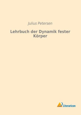 Lehrbuch der Dynamik fester Körper