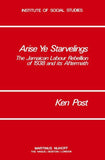 Arise Ye Starvelings