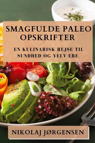 Smagfulde Paleo Opskrifter