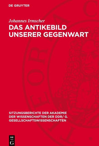 Das Antikebild unserer Gegenwart