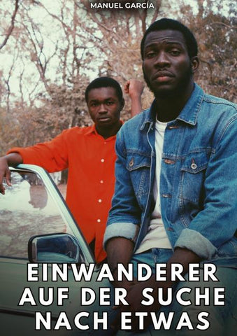 Einwanderer auf der Suche nach etwas