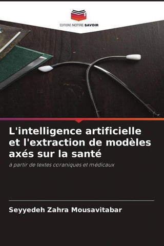 L'intelligence artificielle et l'extraction de modèles axés sur la santé
