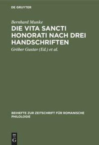 Die Vita Sancti Honorati nach drei Handschriften