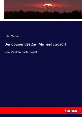 Der Courier des Zar: Michael Strogoff