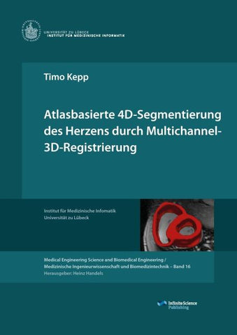 Atlasbasierte 4D-Segmentierung des Herzens durch Multichannel-3D-Registrierung
