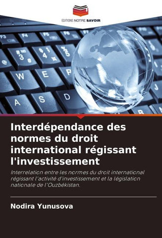 Interdépendance des normes du droit international régissant l'investissement