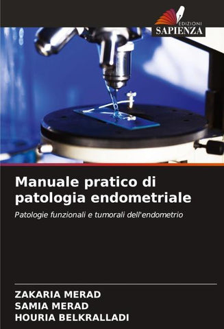 Manuale pratico di patologia endometriale