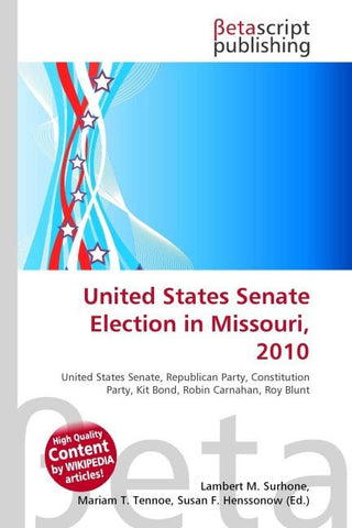 United States Senate Election in Missouri, 2010