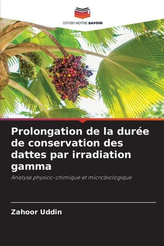 Prolongation de la durée de conservation des dattes par irradiation gamma