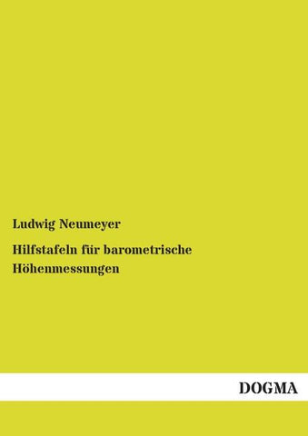 Hilfstafeln für barometrische Höhenmessungen