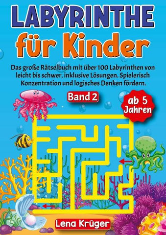 Labyrinthe für Kinder ab 5 Jahren - Band 2