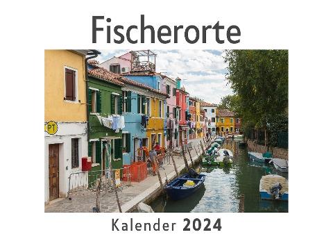 Fischerorte (Wandkalender 2024, Kalender DIN A4 quer, Monatskalender im Querformat mit Kalendarium, Das perfekte Geschenk)