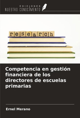 Competencia en gestión financiera de los directores de escuelas primarias