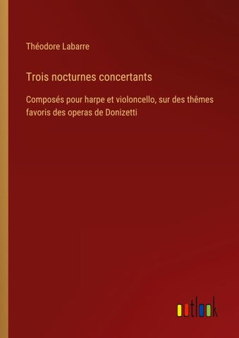 Trois nocturnes concertants