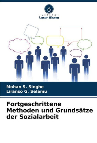 Fortgeschrittene Methoden und Grundsätze der Sozialarbeit